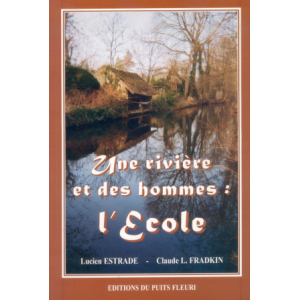 Une rivière et des hommes : l'ecole