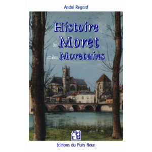 Histoire de moret et des morétains