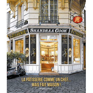 La pâtisserie comme un chef... mais fait mais