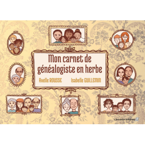 Mon carnet de généalogiste en herbe